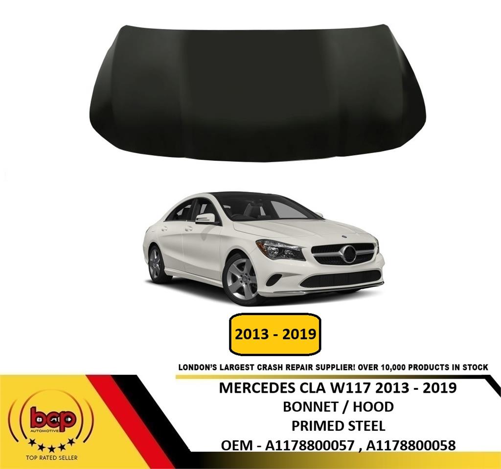MERCEDES CLA W117 SALOON  2013 - 2019 BONNET HOOD PRIMED STEEL NEW