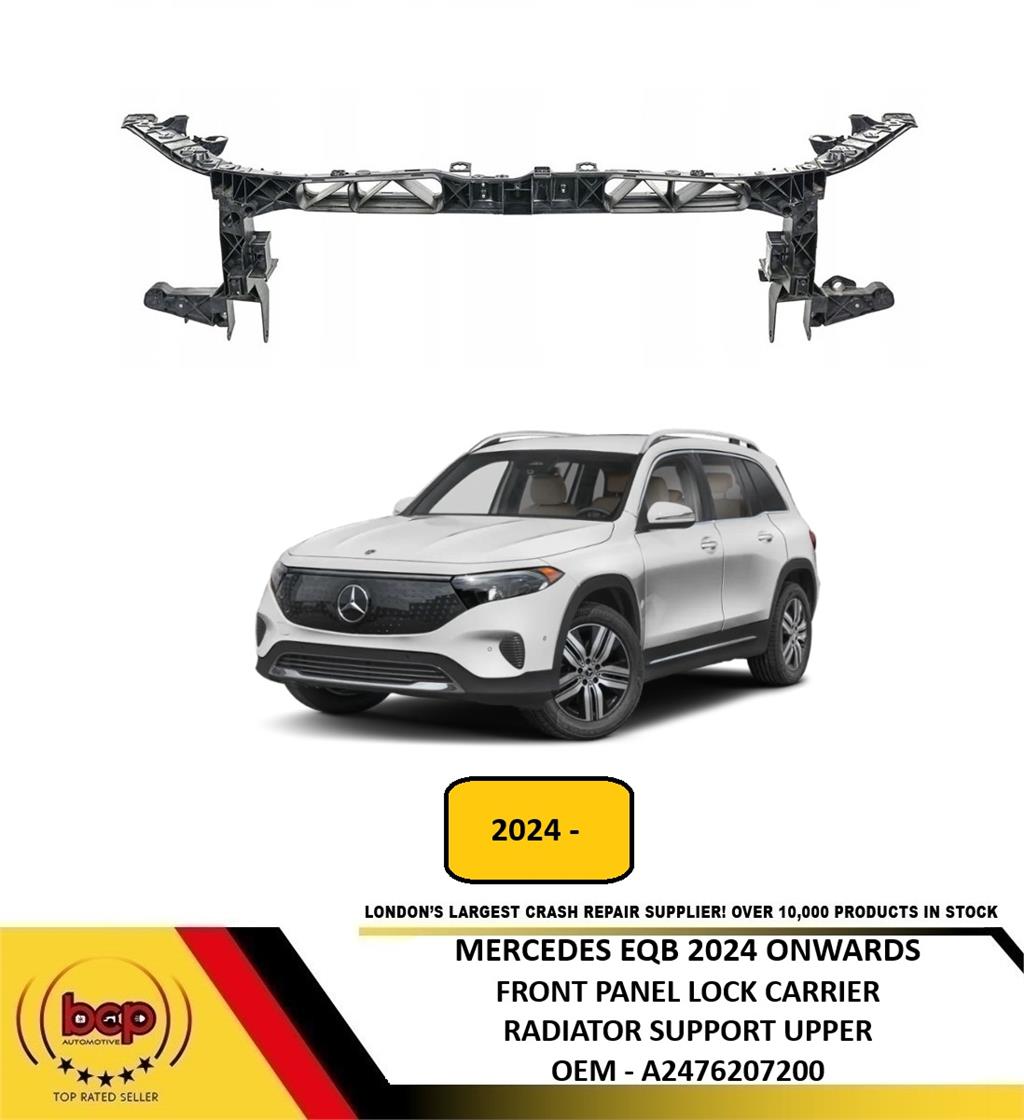 MERCEDES GLA X247 2020 ONWARDS FRONT PANEL UPPER MOUNTING LOCK RADIATOR SUPPORT