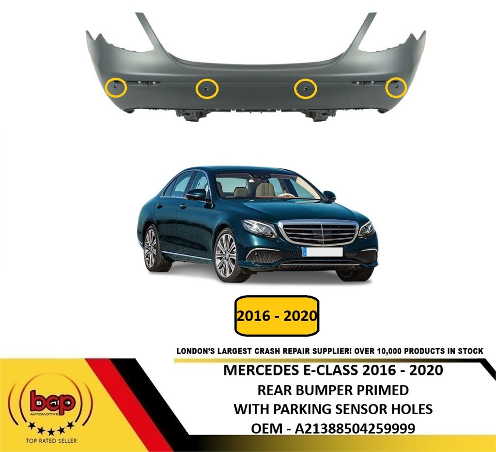 MERCEDES E CLASS 2016 – 2020 REAR BUMPER PRIMED WITH 6 PARKING SENSOR HOLES