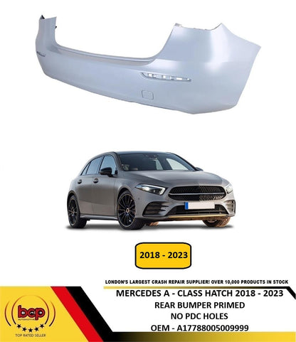 MERCEDES A CLASS W177 HATCHBACK 2019 – 2023 REAR BUMPER PRIMED NO PARKING SENSOR