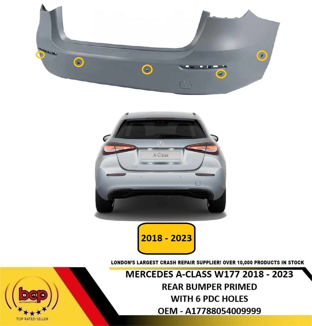MERCEDES A CLASS W177 2018 - 2023 REAR BUMPER PRIMED WITH 6 PARKING SENSOR HOLES