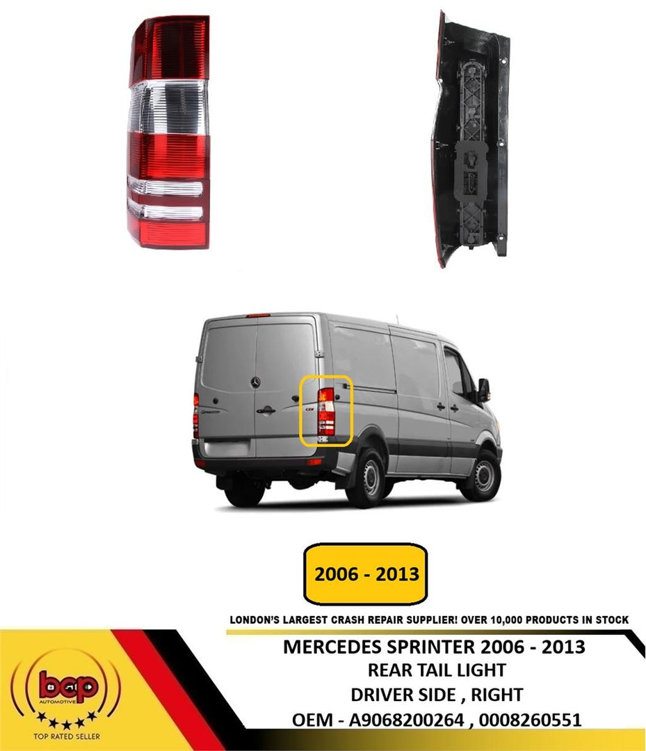 MERCEDES SPRINTER 2006 - 2013 REAR LIGHT TAIL LAMP RIGHT DRIVERS SIDE OFFSIDE