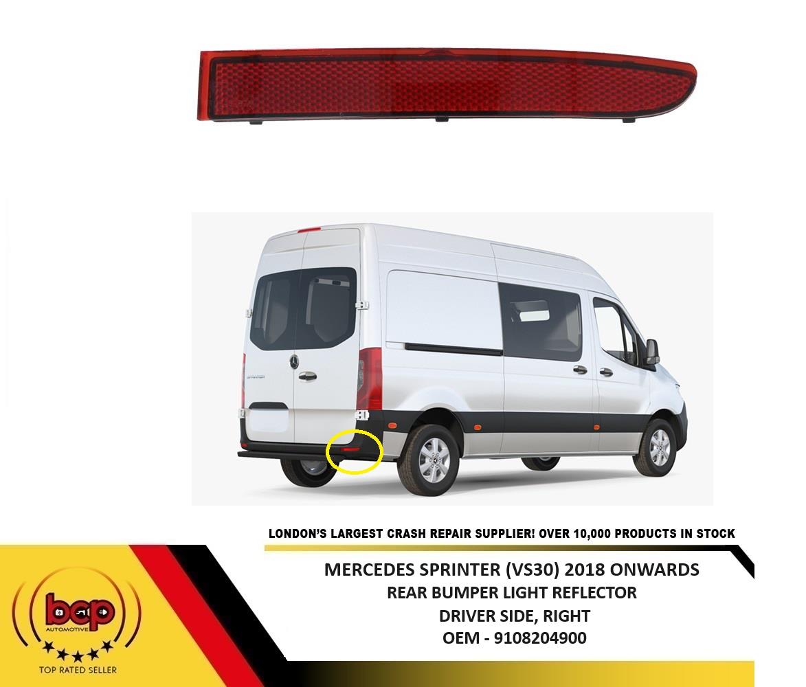 MERCEDES SPRINTER 2018 ONWARDS REAR BUMPER LIGHT REFLECTOR CORNER LIGHT RIGHT