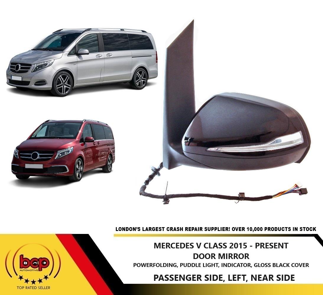 MERCEDES V CLASS 2015 ON DOOR WING MIRROR ELECTRIC FOLDING HEATED LEFT PASSENGER