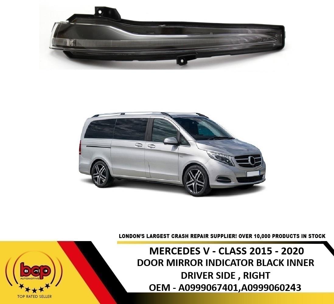 MERCEDES V-CLASS 2015 - 2020 DOOR WING MIRROR INDICATOR LED BLACK DRIVERS RIGHT