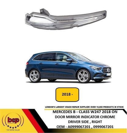 MERCEDES B CLASS W247 2018 ONWARDS DOOR MIRROR INDICATOR CHROME DRIVER RIGHT
