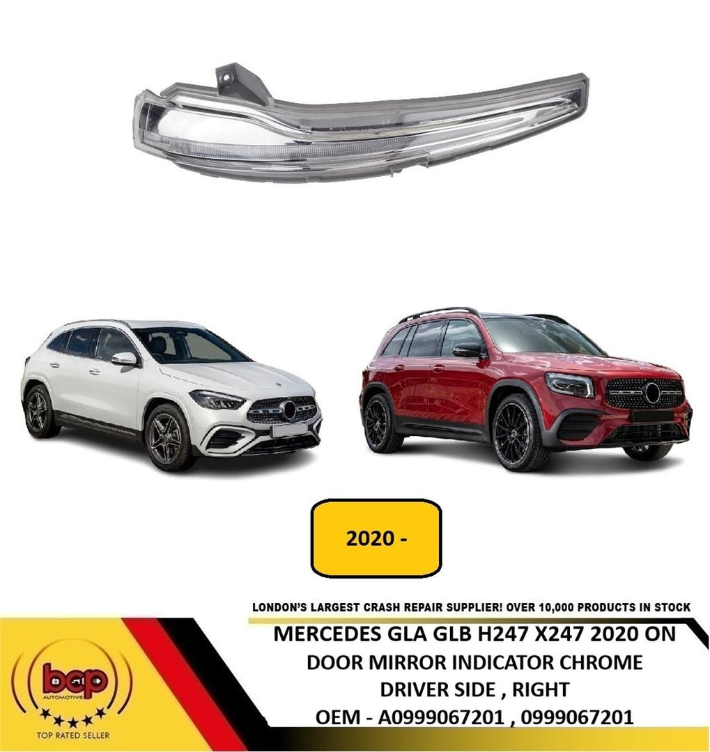MERCEDES GLA GLB H247 X247 2020 ONWARD DOOR MIRROR INDICATOR CHROME DRIVER RIGHT