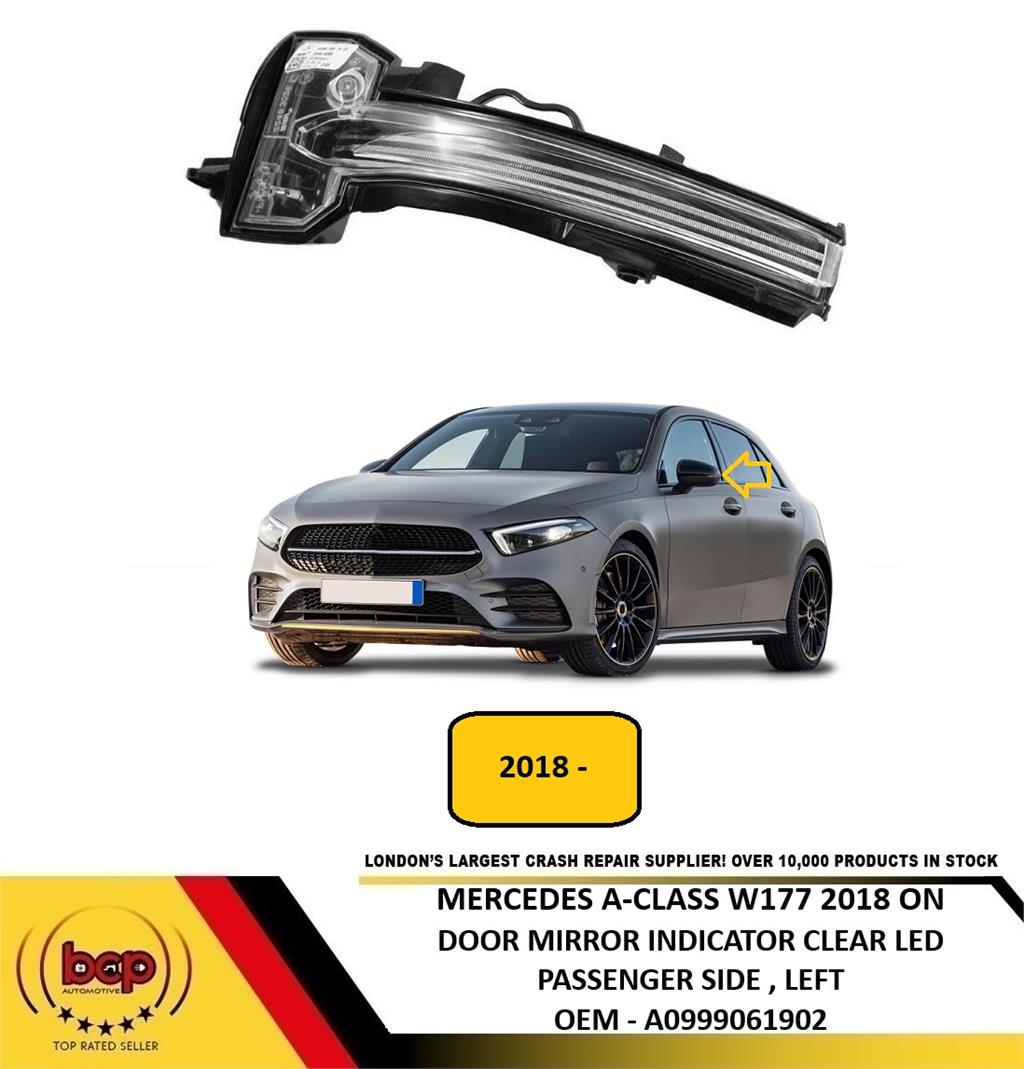 MERCEDES A CLASS W177 2018 ON DOOR MIRROR INDICATOR CLEAR LED PASSENGER LEFT NEW