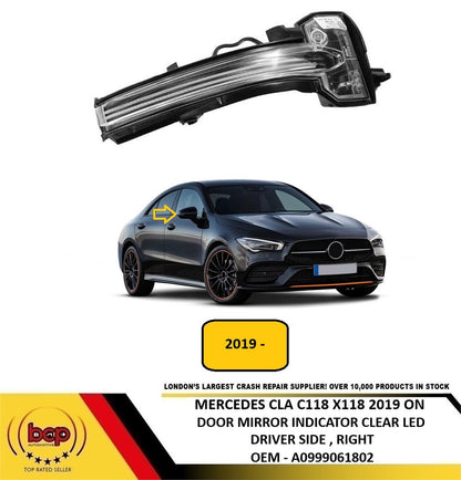MERCEDES CLA C118 X118 2019 ON DOOR MIRROR INDICATOR CLEAR LED DRIVER RIGHT NEW