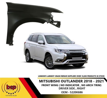 MITSUBISHI OUTLANDER 2018 -2021 FRONT WING DRIVER SIDE NO ARCH TRIM HOLES