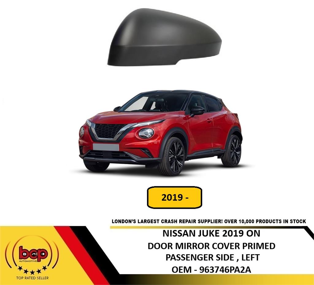 NISSAN JUKE 2019 ONWARDS DOOR MIRROR CASING COVER PRIMED PASSENGER SIDE LEFT NEW