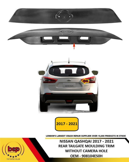 NISSAN QASHQAI 2017 - 2021 REAR TAILGATE TRIM MOULDING WITHOUT CAMERA HOLE NEW