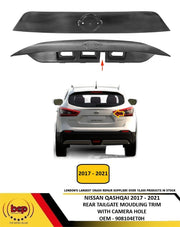 NISSAN QASHQAI 2017 - 2021 TAILGATE TRIM MOULDING WITH CAMERA HOLE NEW