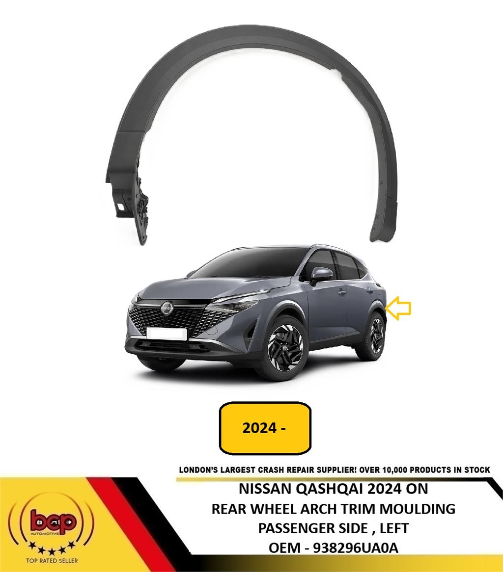 NISSAN QASHQAI 2024 ON REAR WHEEL ARCH TRIM MOULDING PASSENGER LEFT 938296UA0A