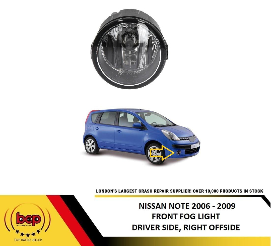 NISSAN NOTE 2006 - 2009 FRONT FOG LIGHT LAMP DRIVER SIDE RIGHT OFFSIDE