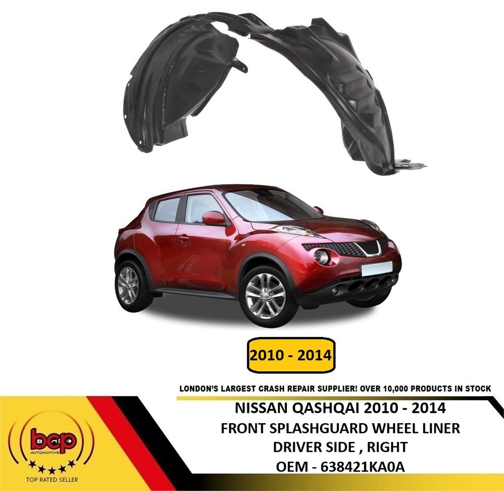 FITS NISSAN JUKE 2010 -2014 FRONT WING SPLASH GUARD INNER ARCH RIGHT DRIVER SIDE