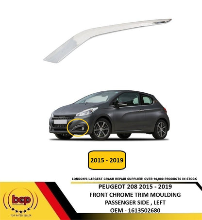 PEUGEOT 208 2015 - 2019 FRONT BUMPER LOWER CHROME TRIM PASSENGER LEFT 1613502680