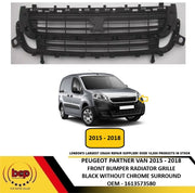 PEUGEOT PARTNER 2015 - 2018 GRILLE MAIN TOP GRILLE BLACK NO CHROME 1613573580