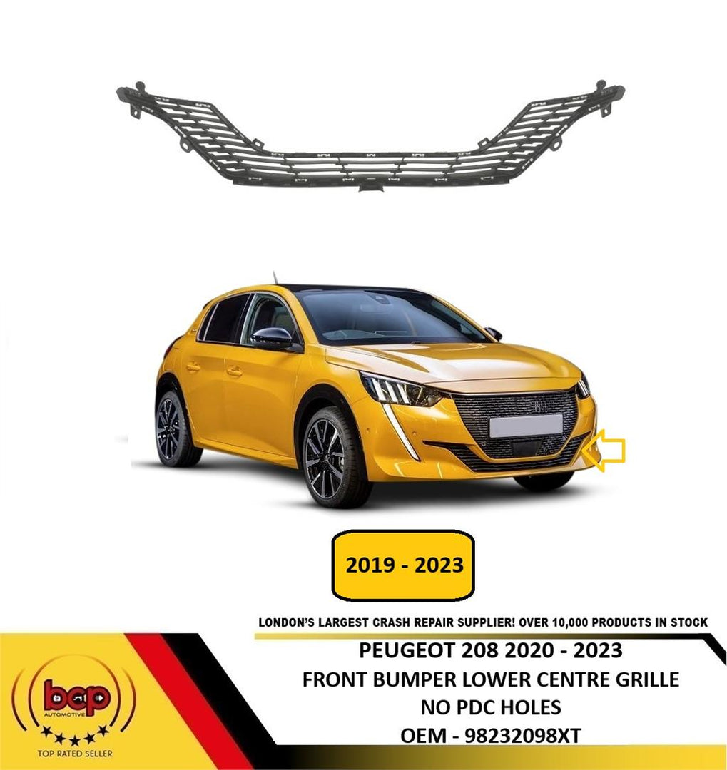 PEUGEOT 208 2020 - 2023 FRONT BUMPER LOWER CENTRE GRILLE 98232098XT OEM QUALITY