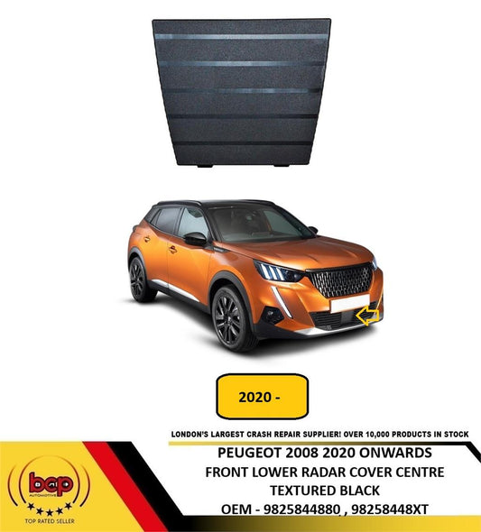 PEUGEOT 2008 2020 ONWARDS FRONT BUMPER RADAR COVER BLACK FOR LOWER CENTRE GRILLE