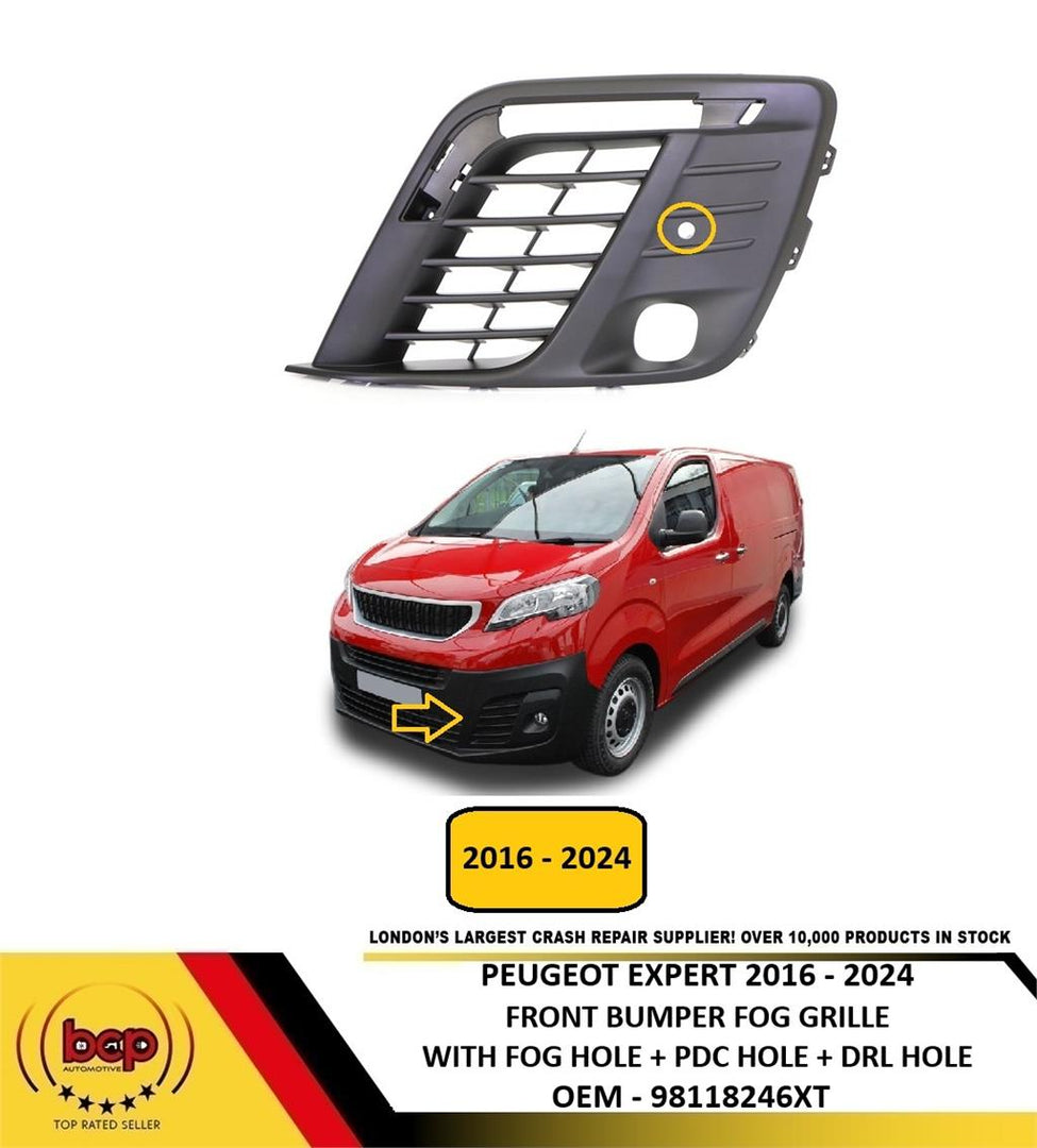 PEUGEOT EXPERT 2016 – 2024 FRONT BUMPER FOG GRILLE FOG DRL AND PDC HOLE LEFT