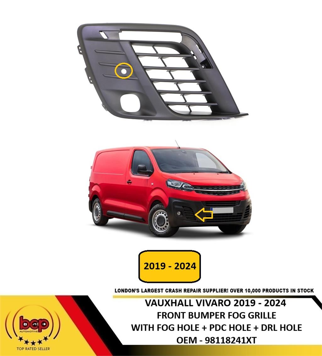VAUXHALL VIVARO 2019 - 2024 FRONT BUMPER FOG GRILLE FOG DRL AND PDC HOLES RIGHT