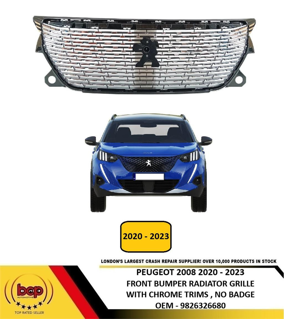 PEUGEOT 2008 2020 - 2023 FRONT BUMPER RADIATOR GRILLE WITH CHROME TRIMS NO BADGE