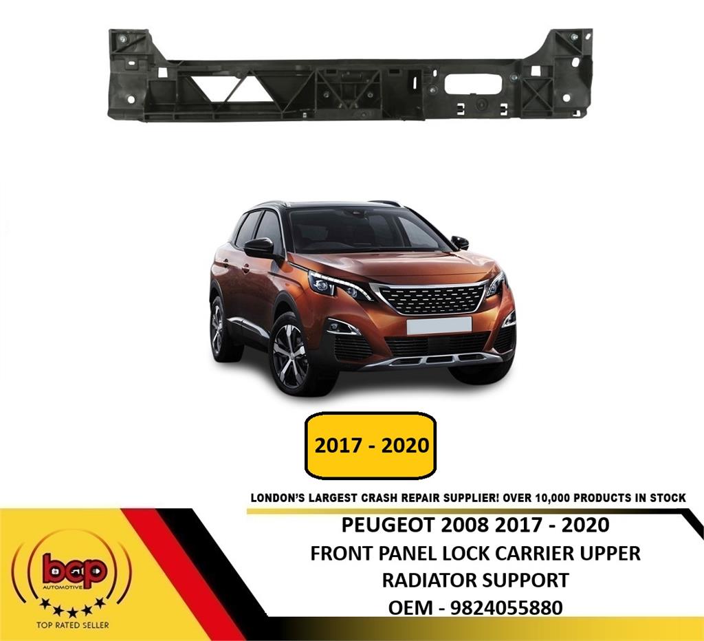 PEUGEOT 3008 2017 - 2021 FRONT PANEL UPPER LOCK CARRIER RADIATOR SUPPORT NEW