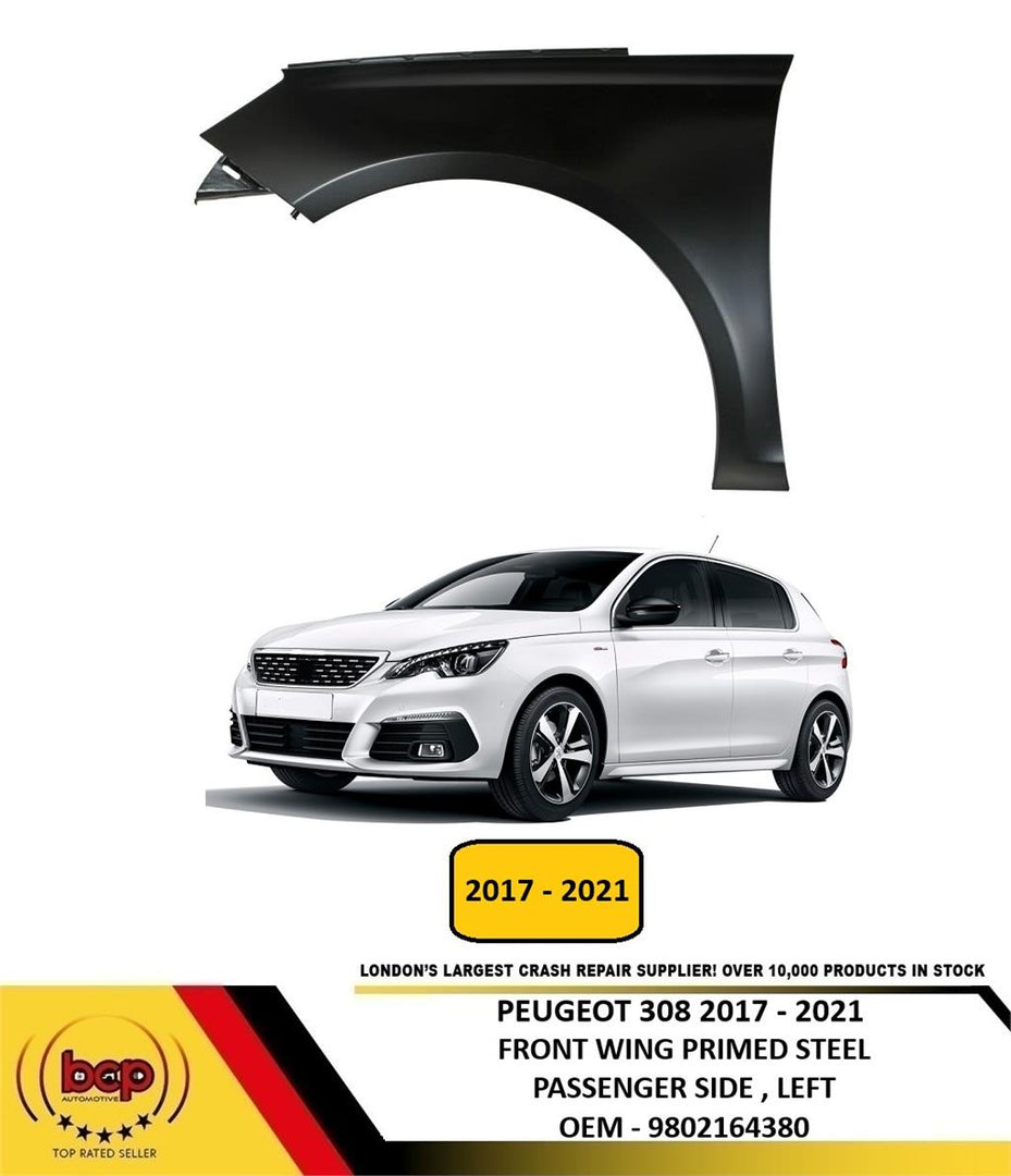 PEUGEOT 308 2017 - 2021 FRONT WING FENDER PASSENGER SIDE LEFT INSURANCE APPROVED