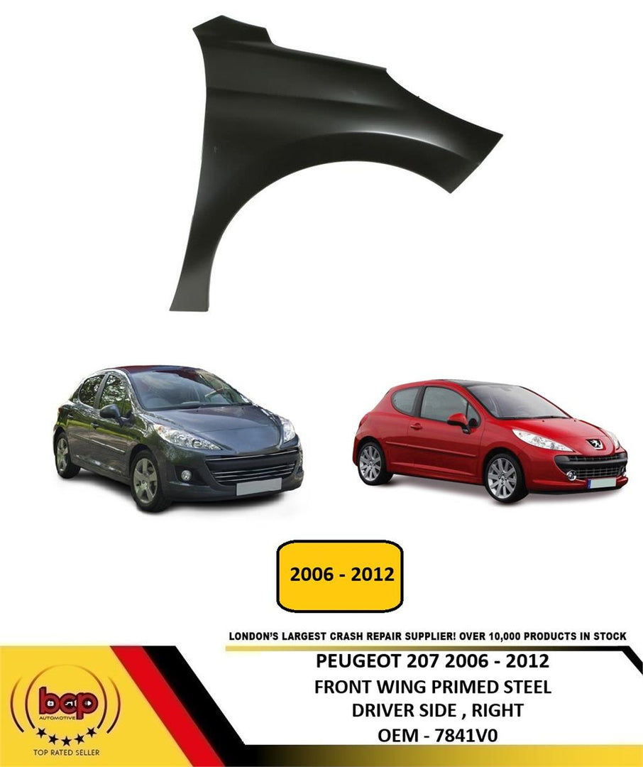 PEUGEOT 207 2006 - 2012 FRONT WING FENDER PRIMED STEEL DRIVER SIDE RIGHT NEW