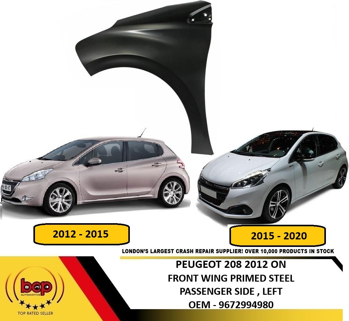 PEUGEOT 208 FRONT WING LEFT NEARSIDE PASSENGERS 2012 – 2019 NEW PRIMED OEM SPEC