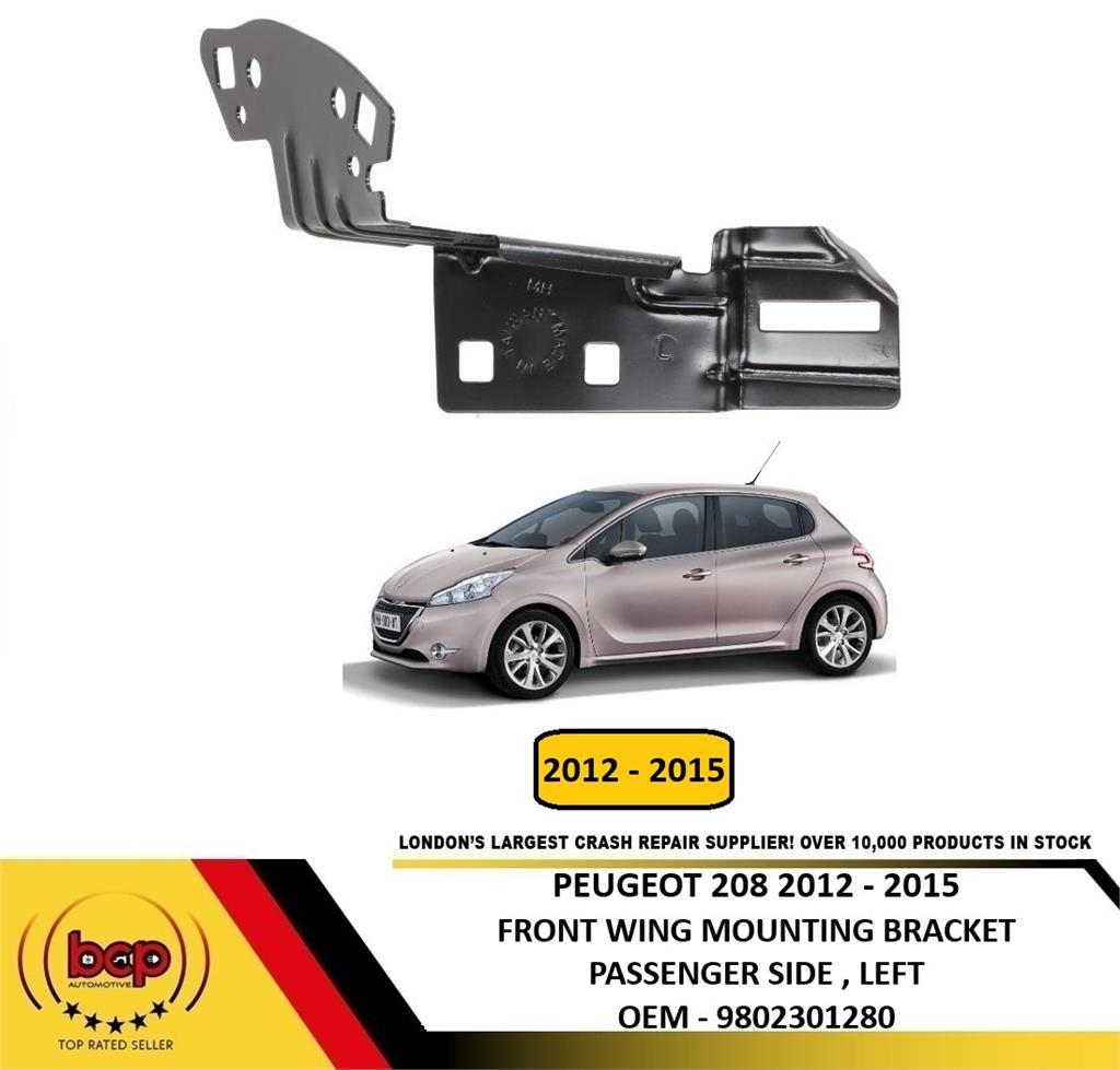 PEUGEOT 208 2012 – 2015 FRONT BUMPER WING MOUNTING METAL BRACKET PASSENGER LEFT