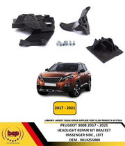 PEUGEOT 3008 2017 - 2021 HEADLIGHT REPAIR BRACKET KIT MOUNT PASSENGER SIDE LEFT