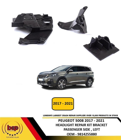 PEUGEOT 5008 2017 - 2021 HEADLIGHT REPAIR BRACKET KIT MOUNT PASSENGER SIDE LEFT