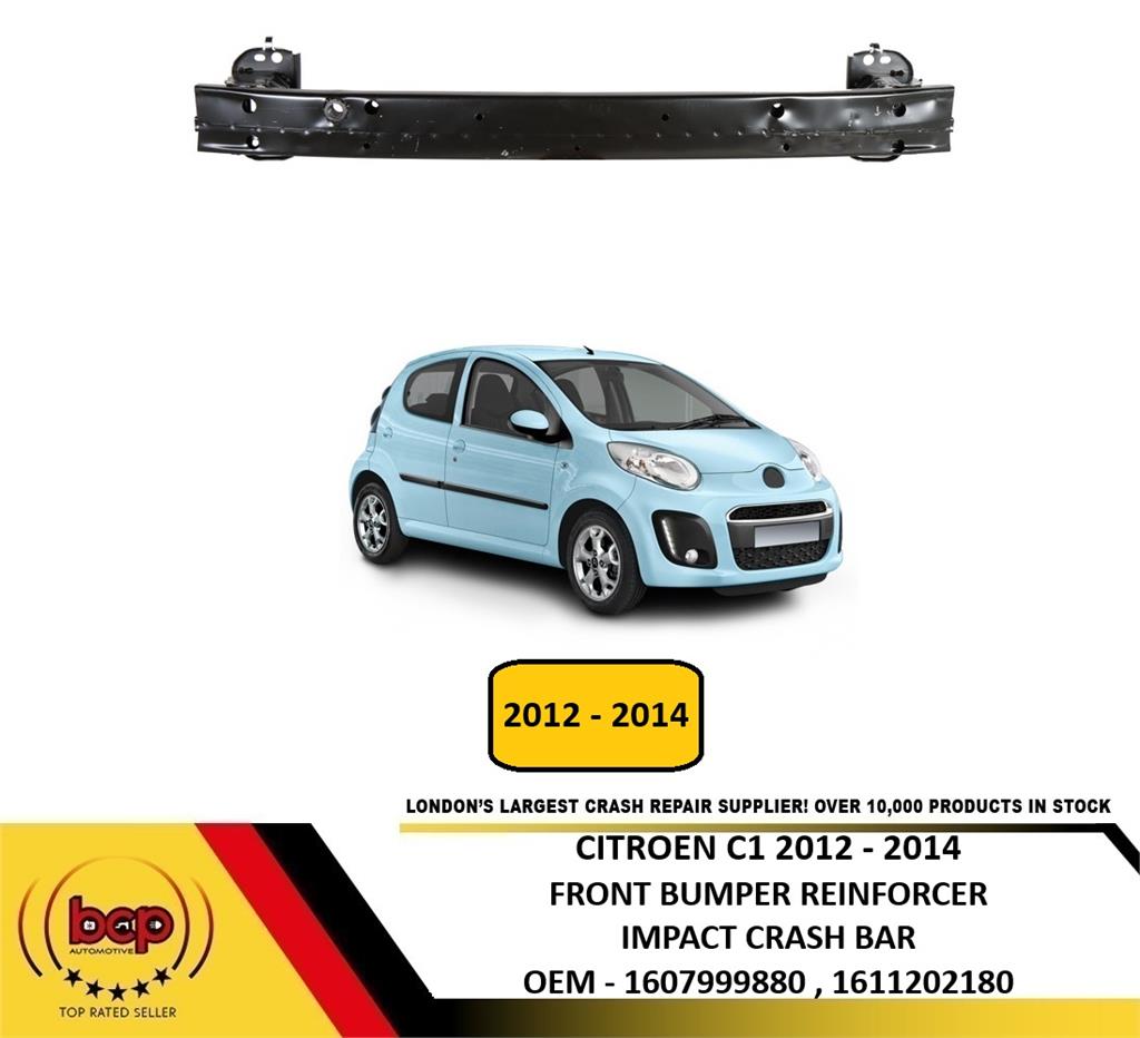 CITROEN C1 2012 - 2014 FRONT BUMPER REINFORCEMENT CARRIER IMPACT CRASH BAR