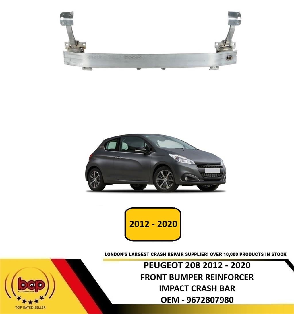 PEUGEOT 208 2012 - 2020 FRONT BUMPER REINFORCEMENT IMPACT CRASH BAR CERTIFIED