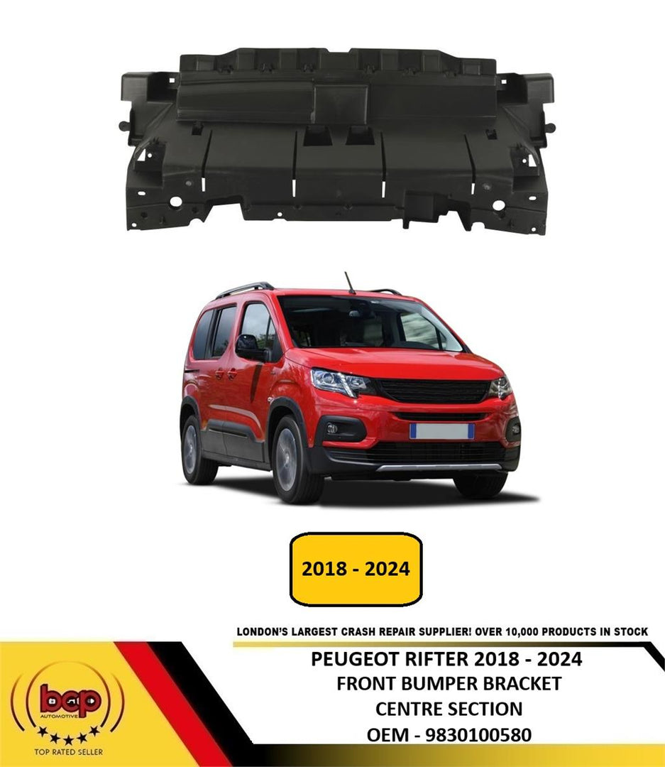 PEUGEOT RIFTER 2018 ON FRONT BUMPER CENTRE SUPPORT BRACKET 9830100580 MIDDLE