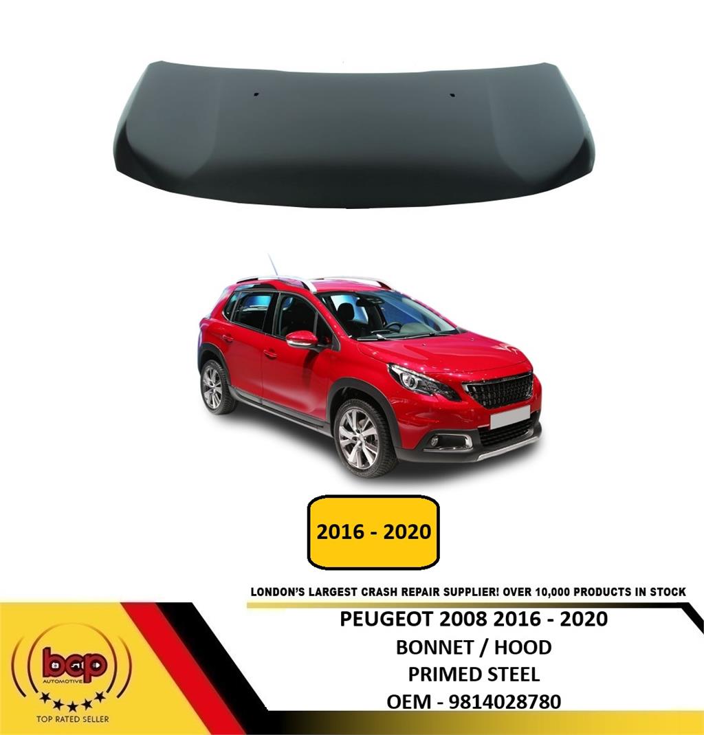 PEUGEOT 2008 2016 - 2020 BONNET HOOD PRIMED DELVIERED TO YOUR DOOR 9814028780