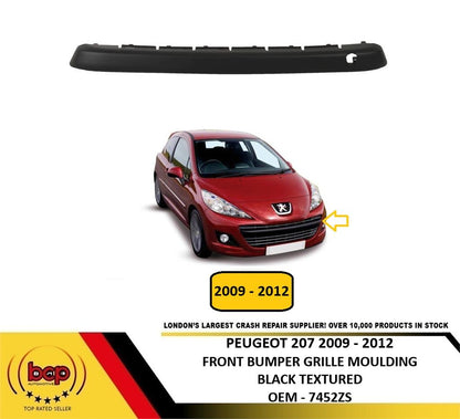 PEUGEOT 207 2009–2012 FRONT BUMPER GRILLE CENTRE MOULDING TEXTURED BLACK 7452ZS