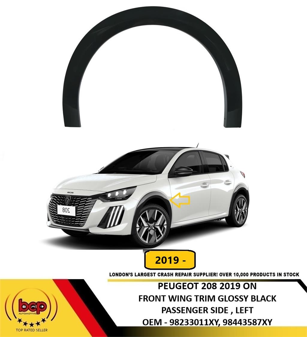 PEUGEOT 208 2019 ON FRONT WHEEL ARCH MOULDING GLOSS BLACK GT LINE PASSENGER LEFT