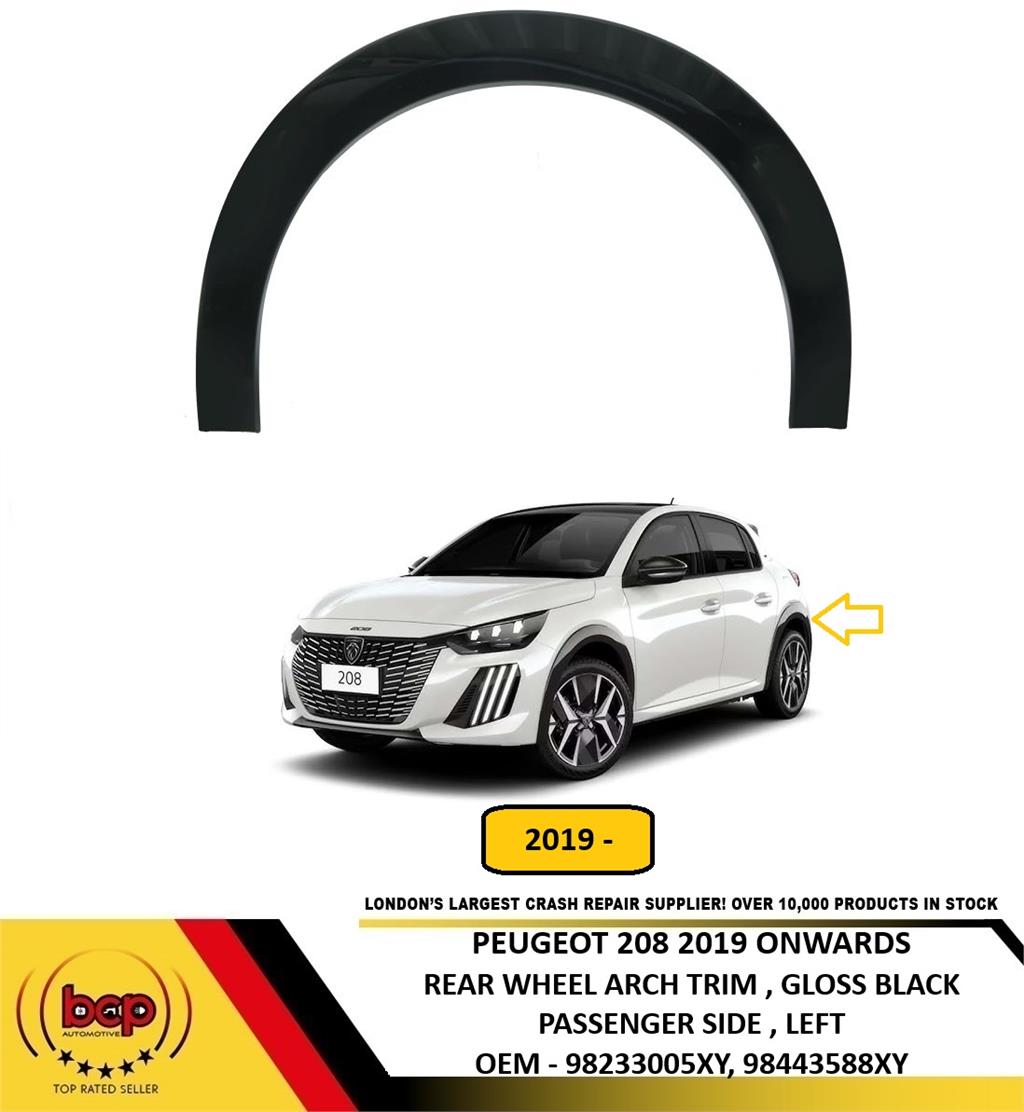 PEUGEOT 208 2019 ON REAR WHEEL ARCH MOULDING GLOSS BLACK GT LINE PASSENGER LEFT