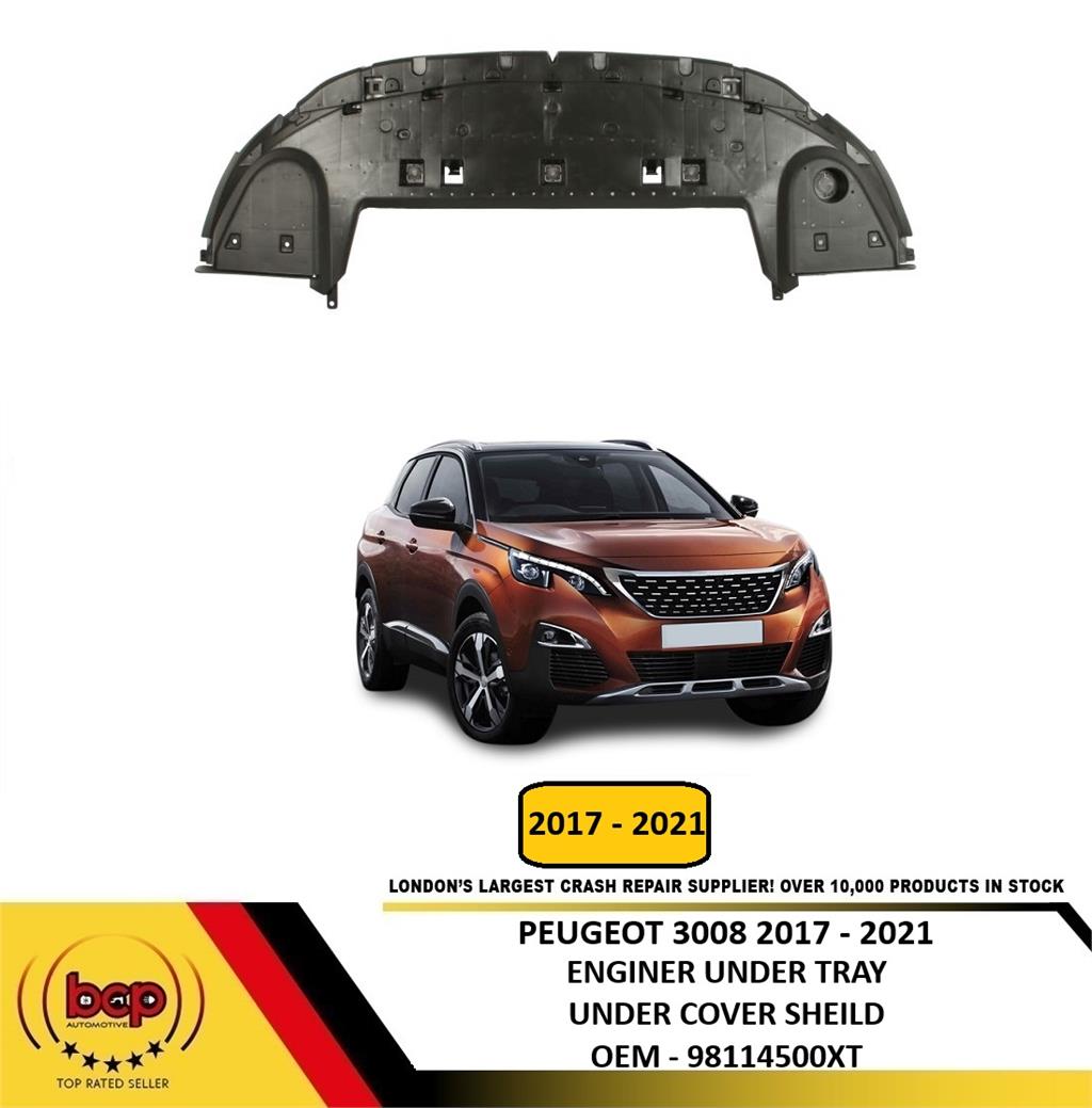 PEUGEOT 3008 2017 - 2021 ENGINE UNDERTRAY UNDER COVER SHEILD GUARD NEW