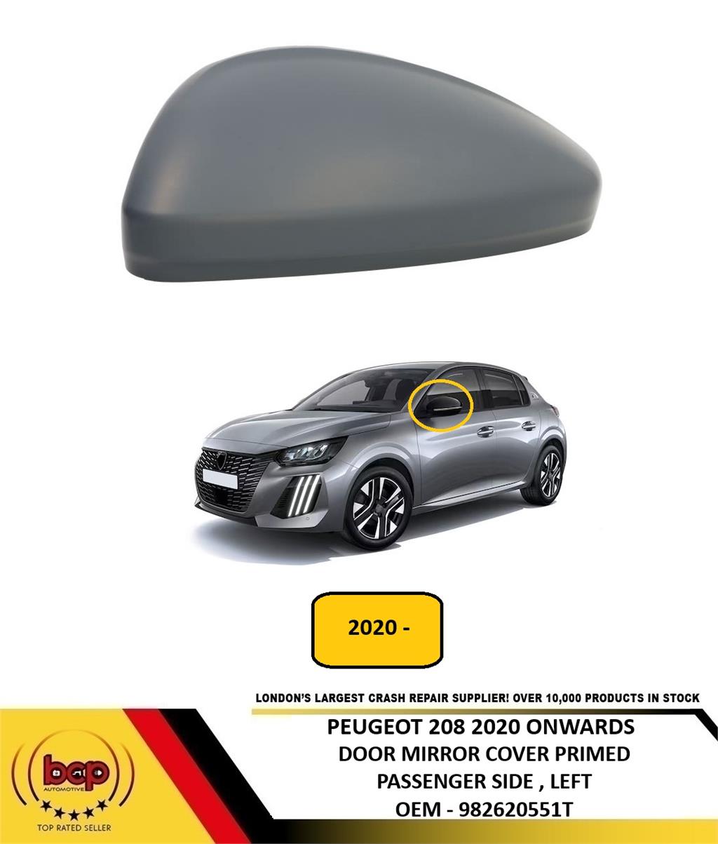 PEUGEOT 208 2020 ONWARDS DOOR MIRROR COVER PRIMED PASSENGER SIDE LEFT NEW