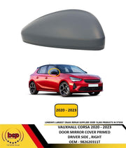 VAUXHALL CORSA 2020 - 2023 DOOR MIRROR COVER PRIMED DRIVER SIDE RIGHT NEW