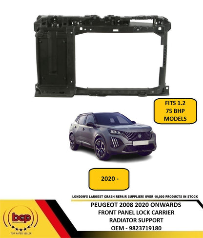 PEUGEOT 2008 2020 ONWARDS FRONT PANEL LOCK CARRIER RADIATOR SUPPORT 9823719180