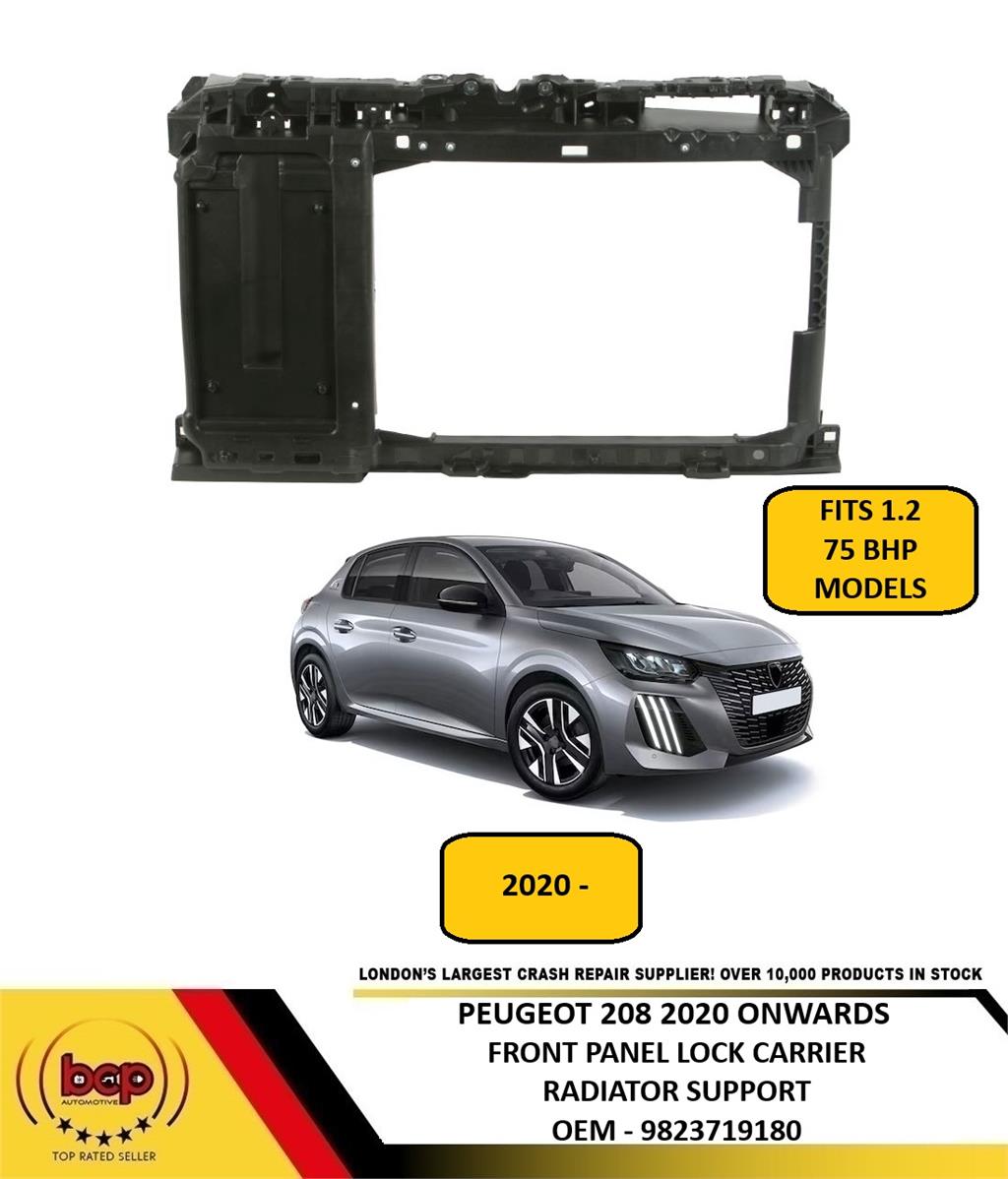 PEUGEOT 208 2020 ONWARDS FRONT PANEL LOCK CARRIER RADIATOR SUPPORT 9823719180
