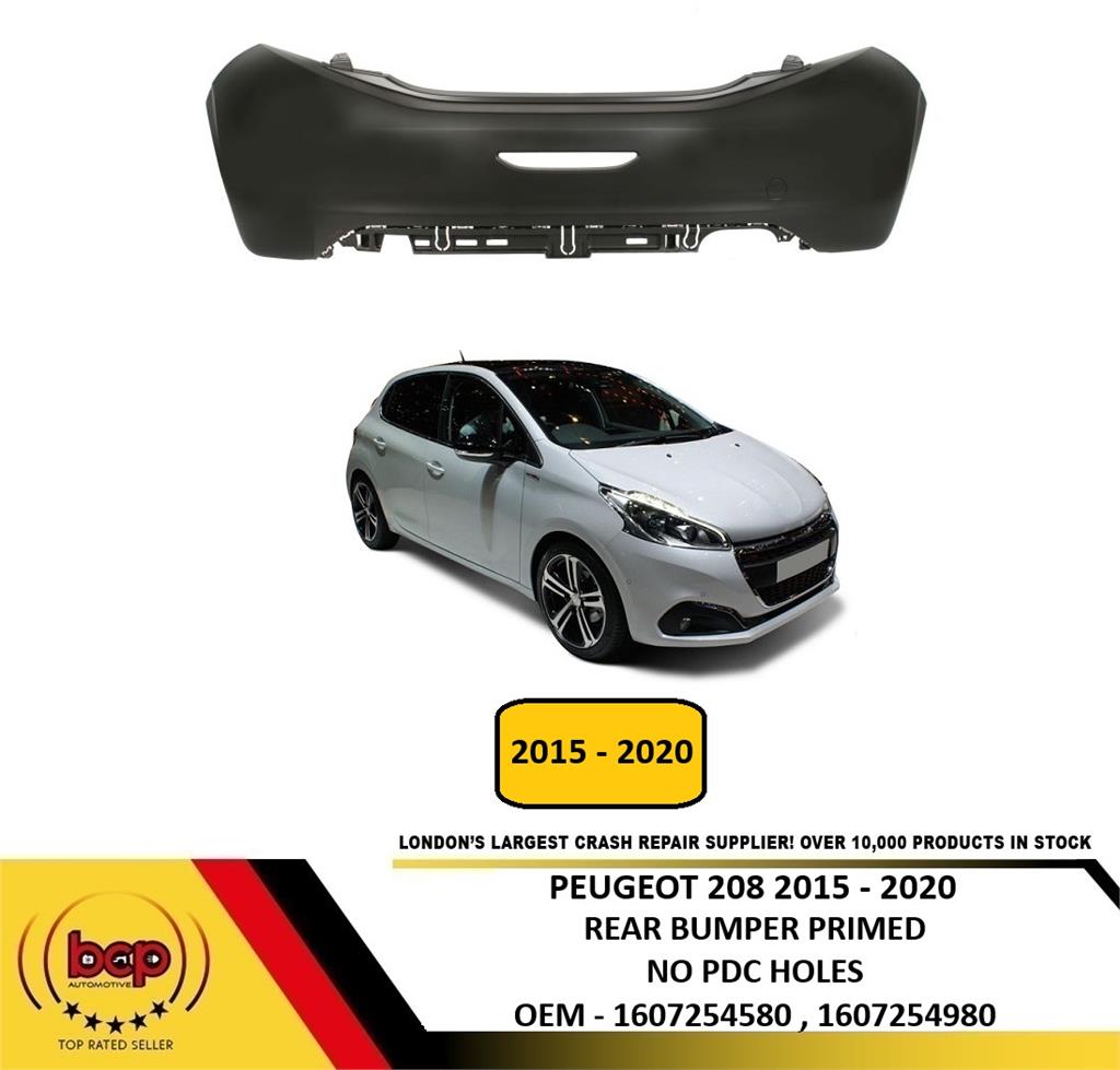 PEUGEOT 208 2015 - 2020 REAR BUMPER PRIMED NO PARKING SENSOR HOLES  1607254580