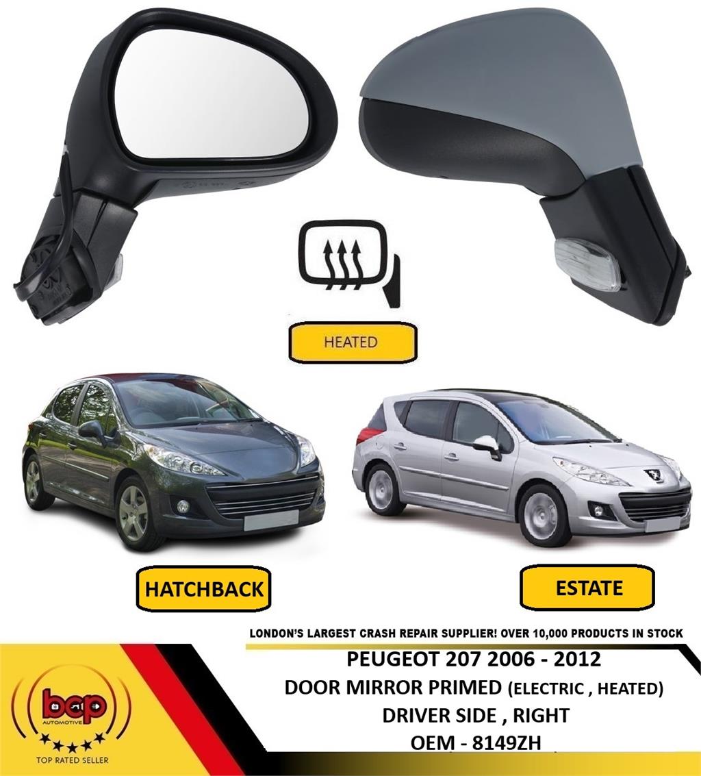 PEUGEOT 207 2006 - 2013 DOOR WING MIRROR ELECTRIC HEAT PRIMED DRIVER SIDE RIGHT