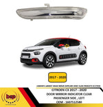 Load image into Gallery viewer, CITROEN C3 2017 – 2020 DOOR MIRROR INDICATOR CLEAR PASSENGER SIDE LEFT
