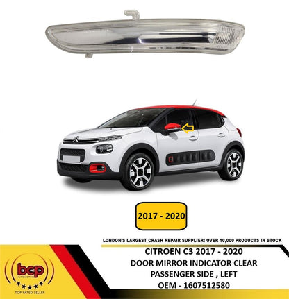 CITROEN C3 2017 – 2020 DOOR MIRROR INDICATOR CLEAR PASSENGER SIDE LEFT
